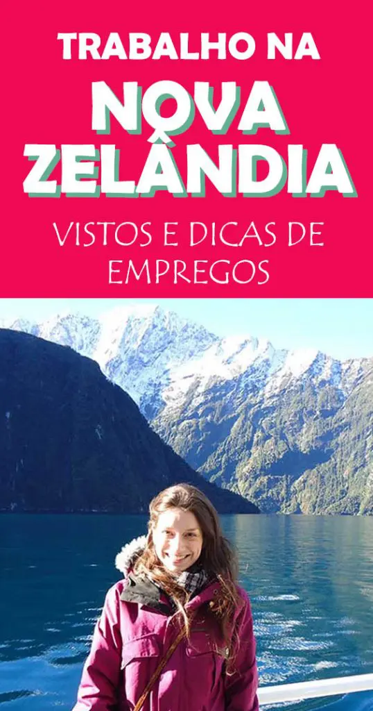 Trabalho e dicas de emprego na Nova Zelândia, como funciona os vistos