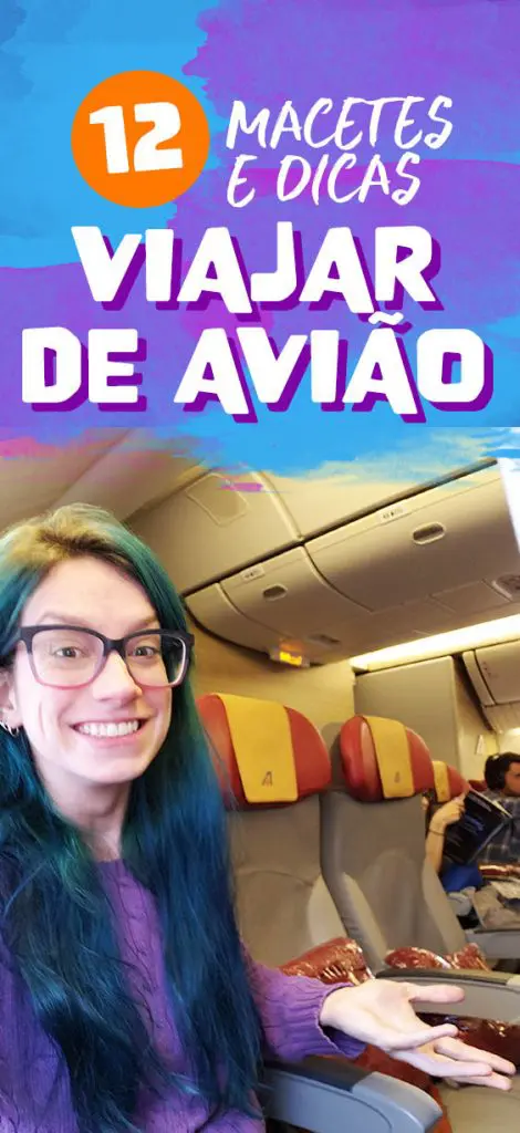 12 dicas e macetes para viajar de avião pela primeira vez