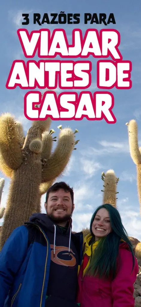 Entenda o por que é importante viajar antes de casar com o amor da sua vida!