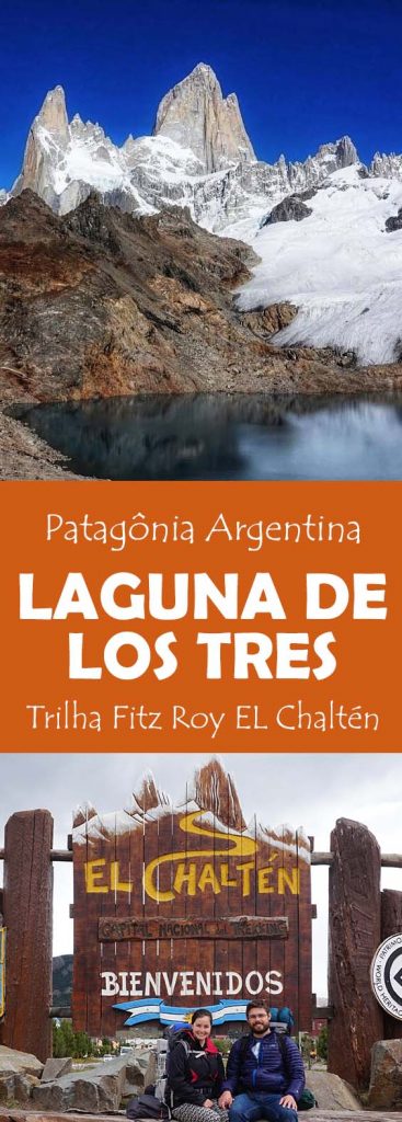 Fitz Roy e Laguna de los tres, uma Trilha imperdivel em El Chalten na Patagônia Argentina