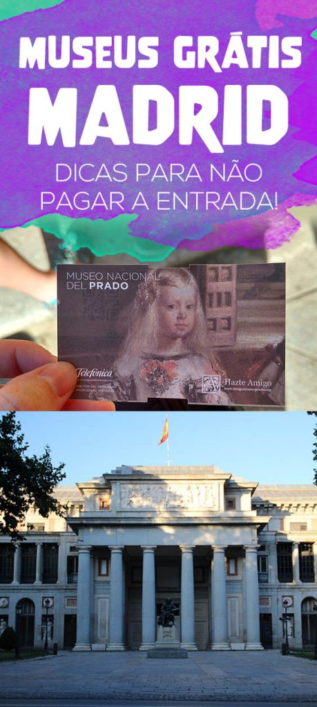 Museus grátis em Madrid, entrada de graça no Museo del Prado, Reina Sofía e Thyssen-Bornemisza