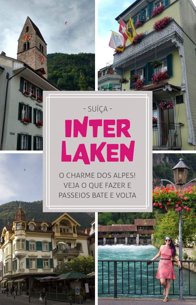 Passeios em Interlaken na Suiça, o que fazer e dicas