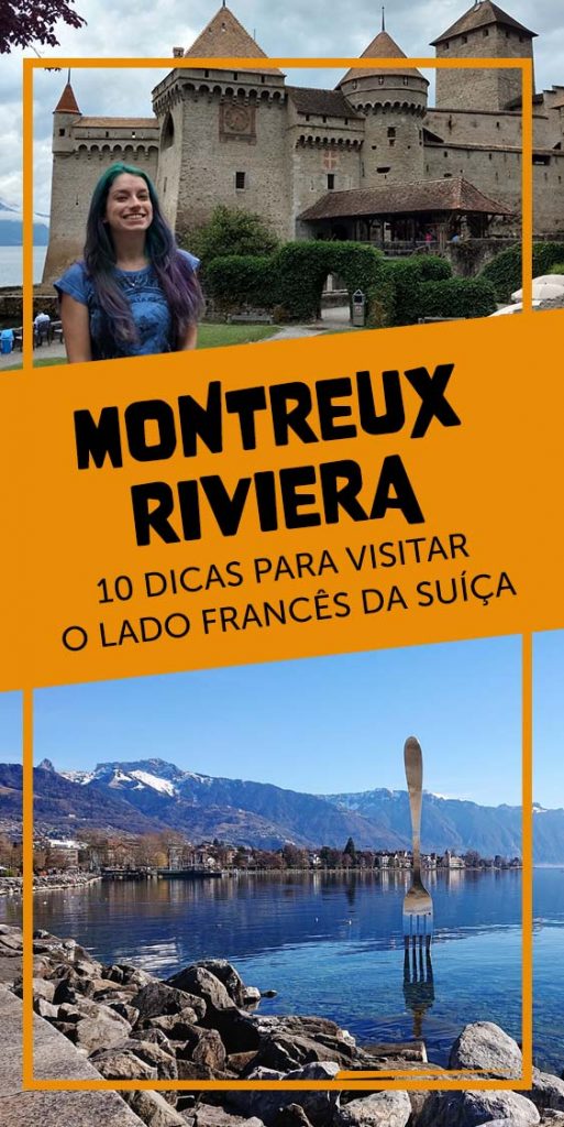 10 dicas para visitar Montreux Riviera na suica
