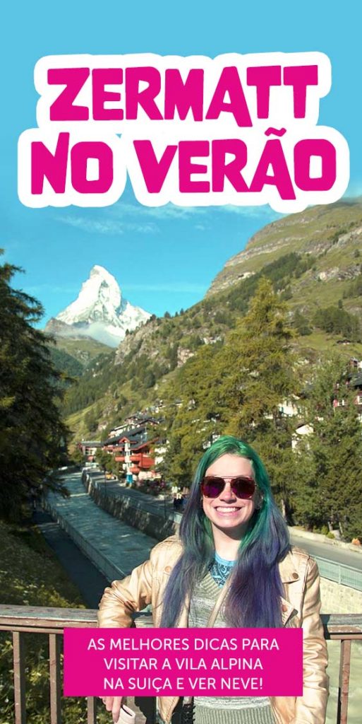 dicas para visitar zermatt no verão suica