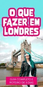 Roteiro em Londres o que fazer em 3 dias e pontos turísticos Apure Guria