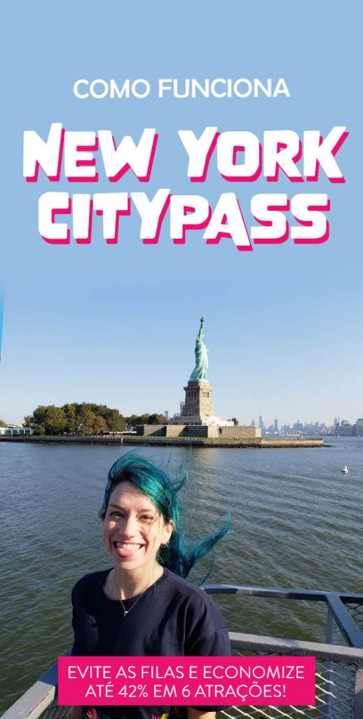 Como funciona o New York CityPASS, dicas, valores, vale a pena