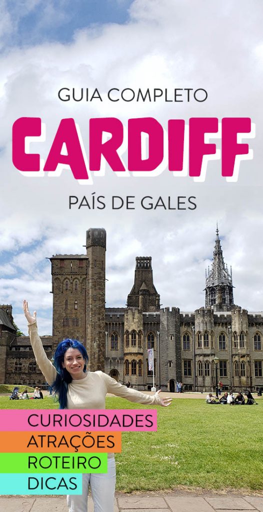 Guia completo de viagem Cardiff Pais de Gales