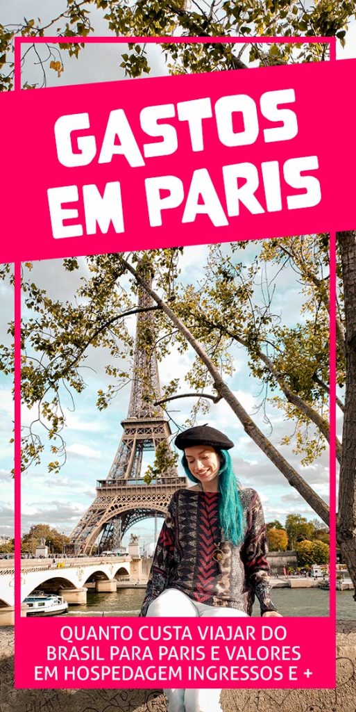 Gastos em Paris quanto custa viajar para França