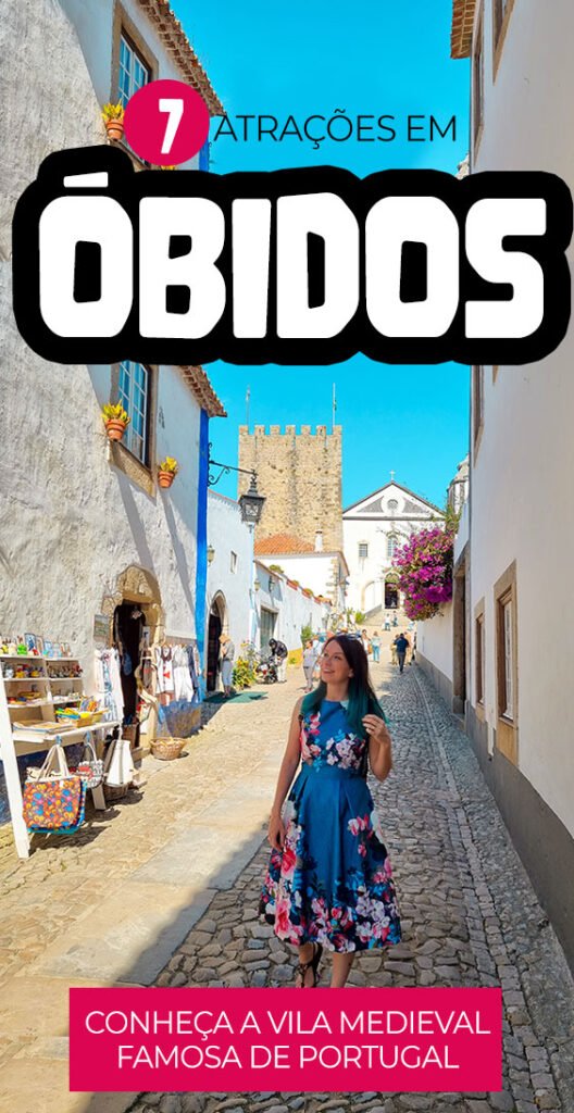 o que fazer em obidos portugal dicas viagem