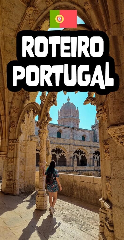 o que fazer portugal roteiro dicas