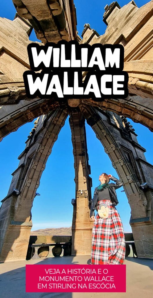 A história de William Wallace Stirling na Escócia