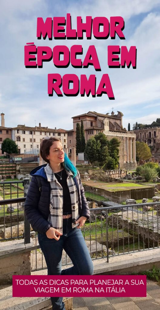 quando visitar roma melhor epoca viagem italia