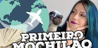 Como planejar um mochilão: dicas básicas!