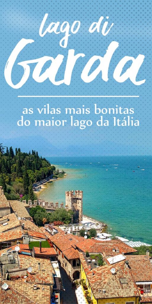 Lago di Garda, dicas para conhecer as cidades no maior lago da Italia!