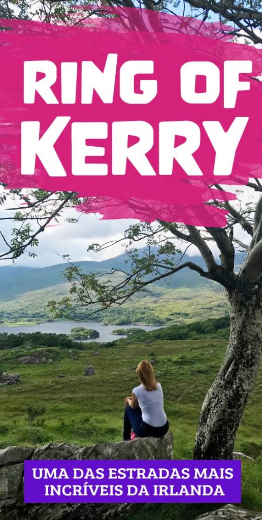 Ring of Kerry, roteiro da estrada incrível na Irlanda, dicas e cidades