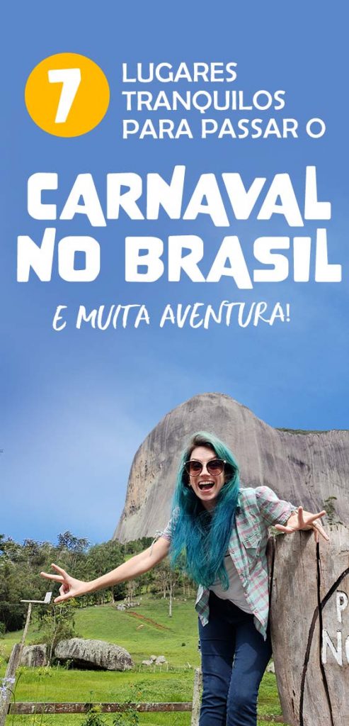7 Lugares tranquilos para viajar no Carnaval no Brasil, aventura e natureza