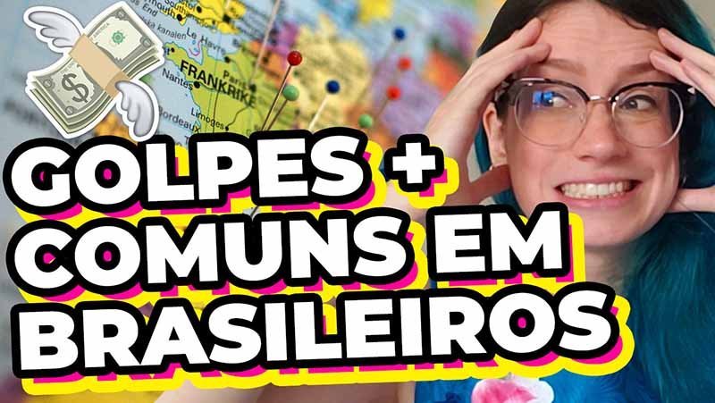 golpes comuns na europa brasileiros