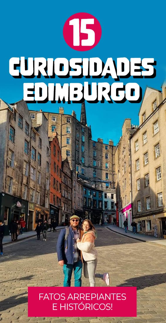 15 Curiosidades De Edimburgo Que Poucos Brasileiros Sabem Apure Guria 7240